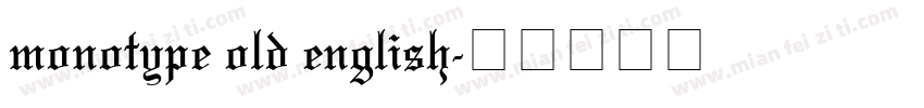 monotype old english字体转换